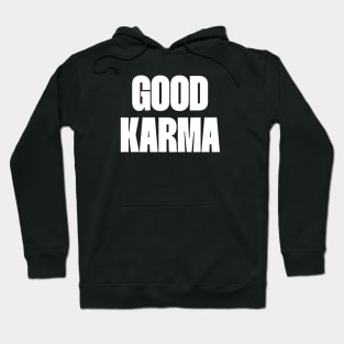 Good Karma aesthetic Hoodie